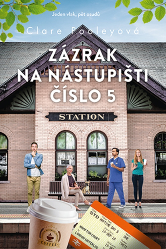 Zázrak na nástupišti číslo 5 - Clare Pooleyová