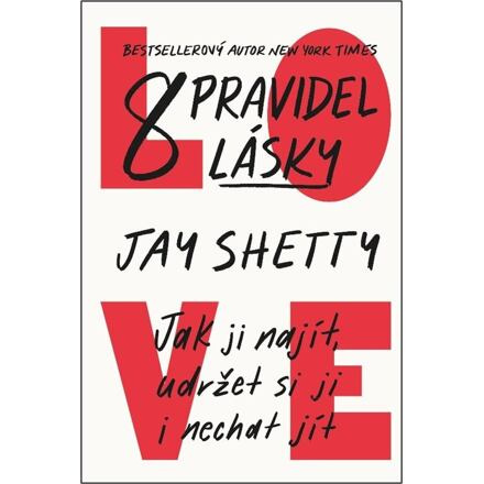 8 pravidel lásky - Jay Shetty