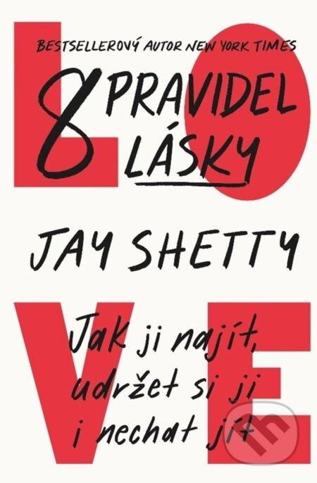 8 pravidel lásky - Jay Shetty