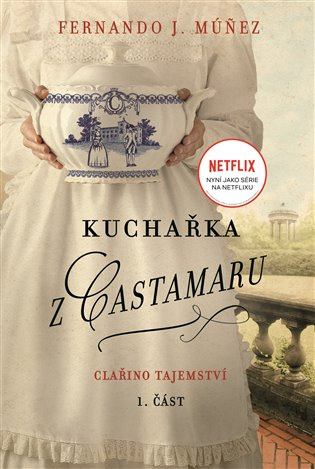 Kuchařka z Castamaru - Fernando J. Múnez