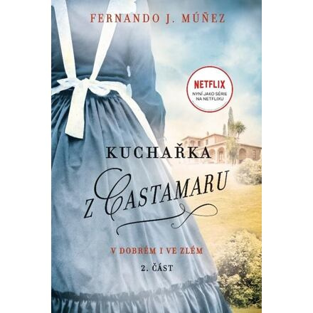 Kuchařka z Castamaru 2.díl - Fernando J. Múnez