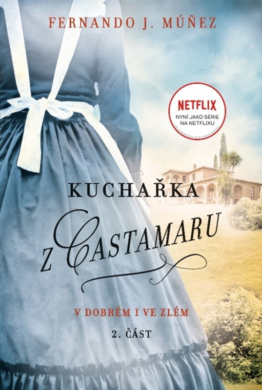 Kuchařka z Castamaru 2.díl - Fernando J. Múnez