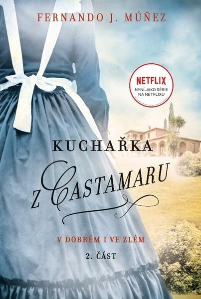 Kuchařka z Castamaru 2.díl - Fernando J. Múnez
