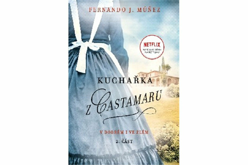 Kuchařka z Castamaru 2.díl - Fernando J. Múnez