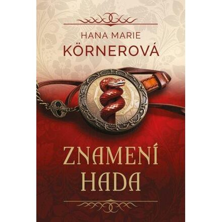 Znamení hada - Hana Marie Körnerová