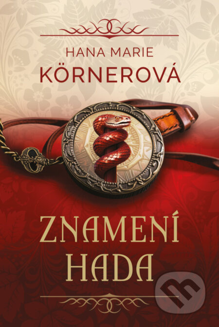 Znamení hada - Hana Marie Körnerová