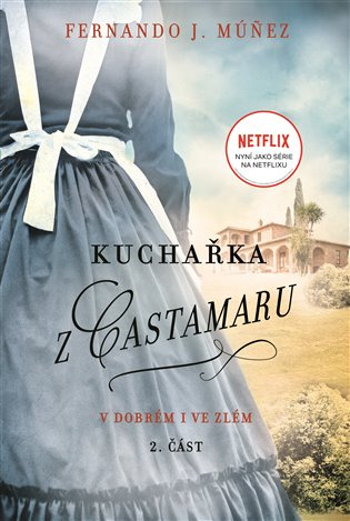 Kuchařka z Castamaru 2.díl - Fernando J. Múnez