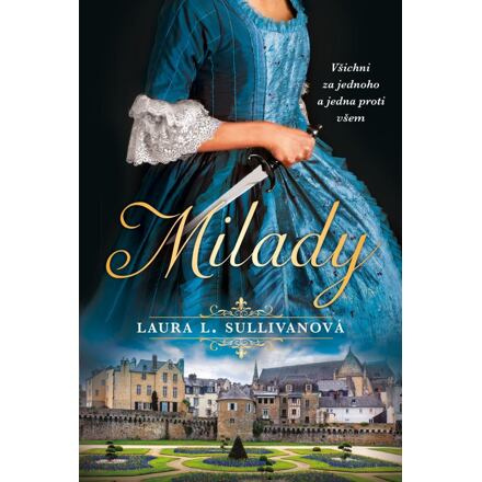 Milady - Laura L. Sullivanová