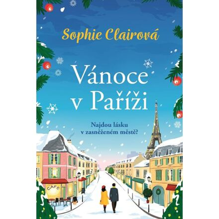 Vánoce v Paříži - Sophie Clairová