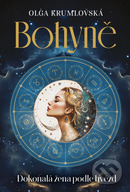 Bohyně - Dokonalá žena podle hvězd - Olga Krumlovská