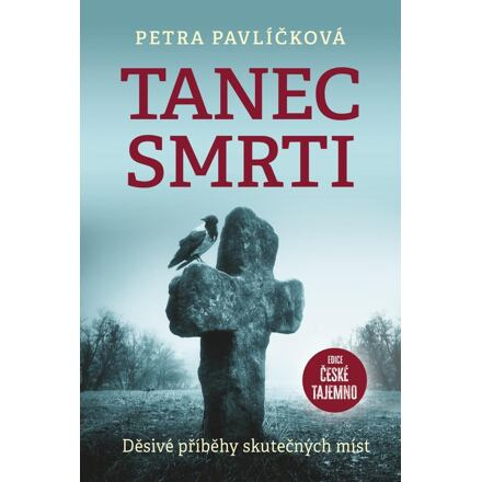 Tanec smrti - Děsivé příběhy skutečných míst Fortuna Libri Publishing s.r.o.