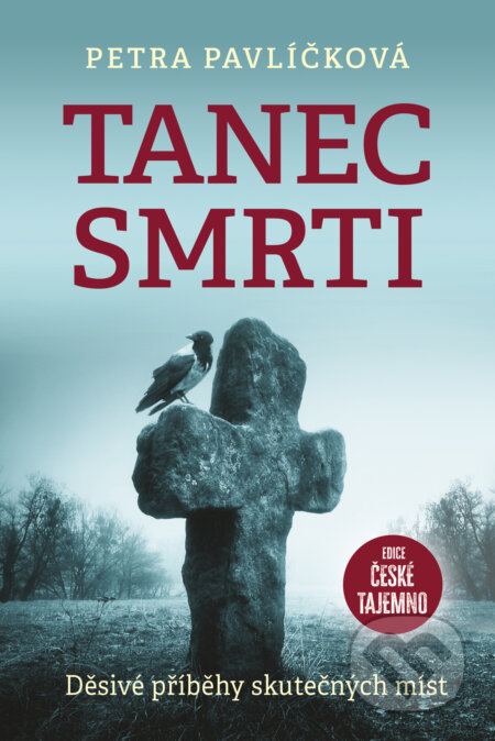 Tanec smrti - Děsivé příběhy skutečných míst Fortuna Libri Publishing s.r.o.