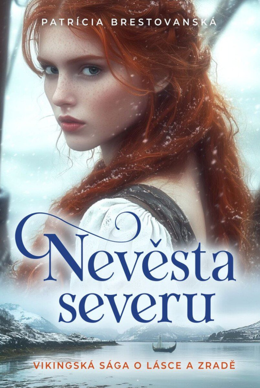 Nevěsta severu - Patrícia Brestovanská - kniha z kategorie Romantická
