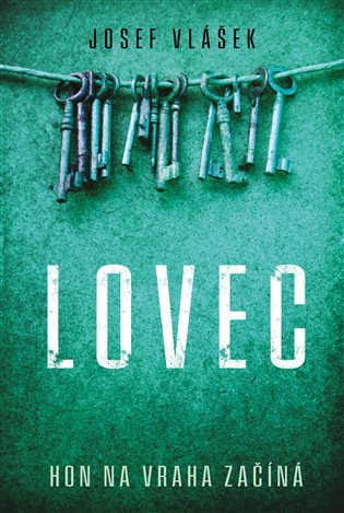 Lovec -  Josef Vlášek