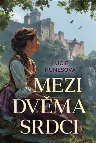 Mezi dvěma srdci -  Lucie Kunešová