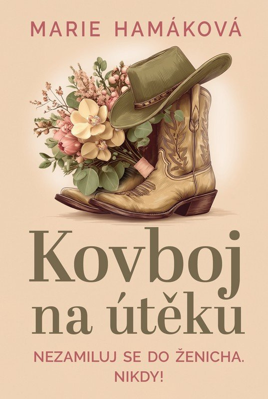 Kovboj na útěku - -, Marie Hamáková