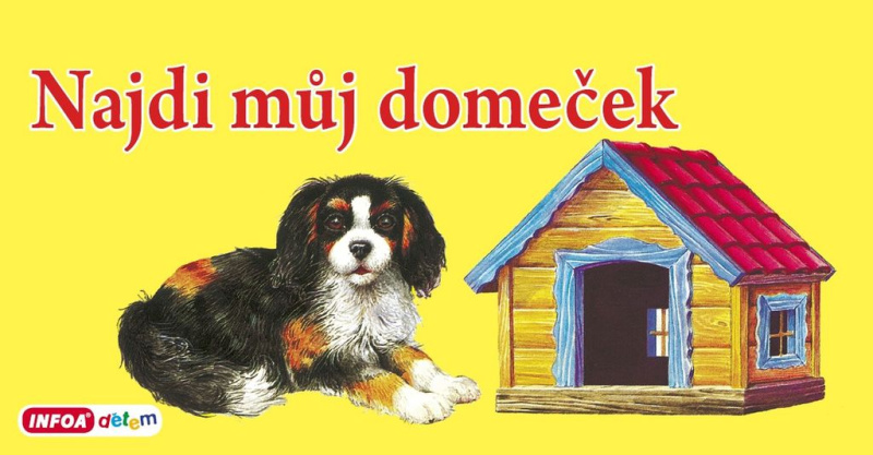 Najdi můj domeček - kniha z kategorie Pro děti