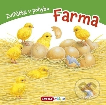 Farma - Zvířátka v pohybu - kniha z kategorie Pro děti