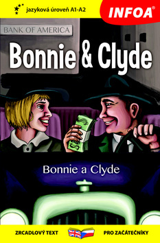 Bonnie a Clyde - Četba pro začátečníky (A1-A2)