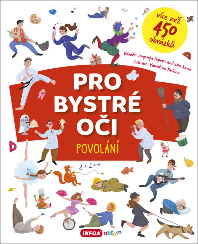 Pro bystré oči - Povolání