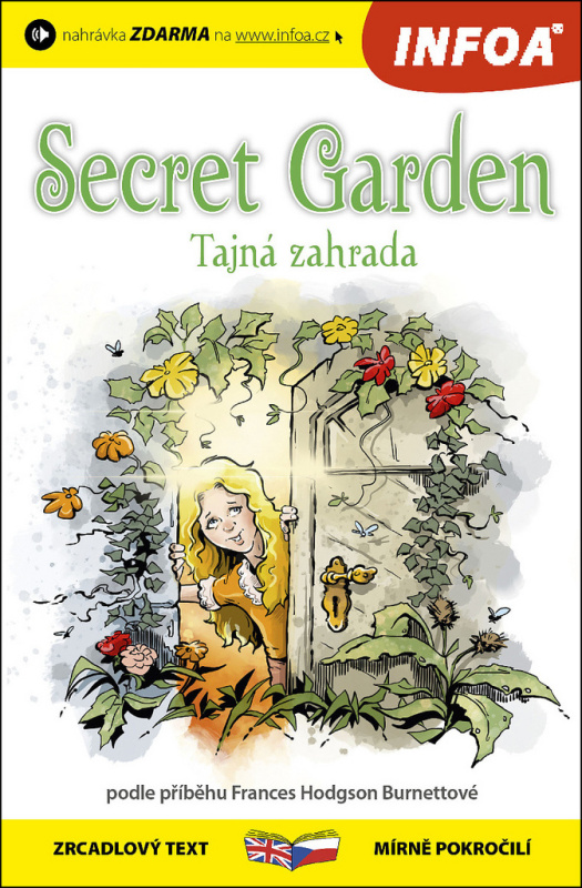 Tajná zahrada / Secret Garden - Zrcadlová četba (A2-B1) INFOA International s.r.o.