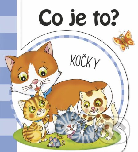 Co je to? Kočky