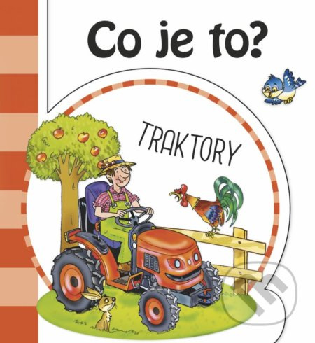 Co je to? Traktory