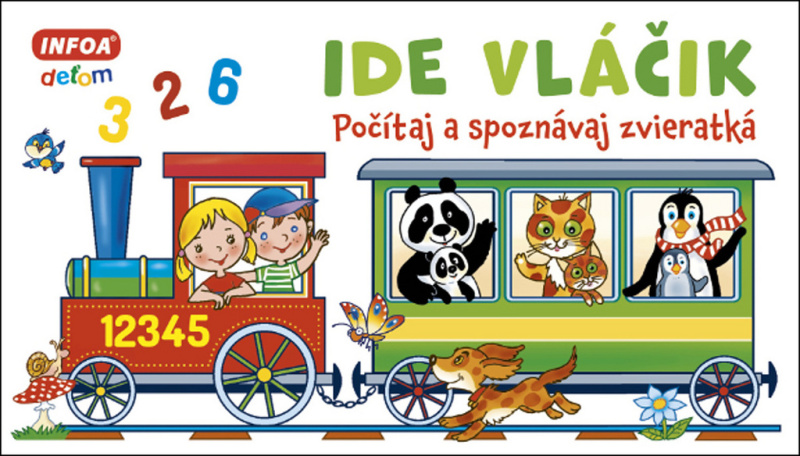 Ide vláčik (Počítaj a poznávaj zvieratká) - kniha z kategorie Pro děti