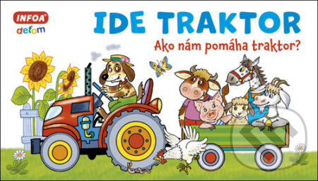 Ide traktor (Ako nám pomáha traktor?) - kniha z kategorie Pro děti