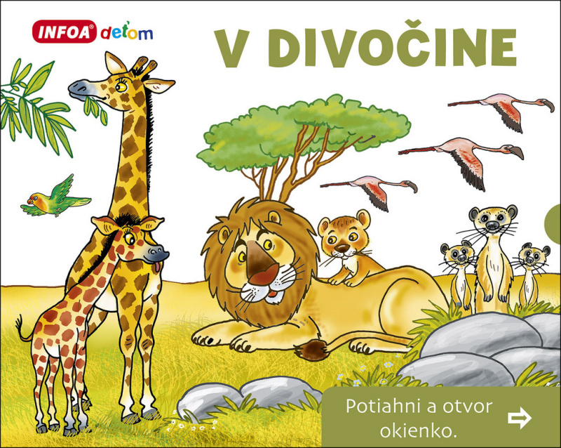 V divočine (Potiahni a otvor okienko) - Pavlína Šamalíková - kniha z kategorie Pro děti