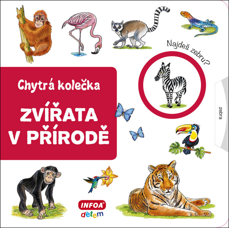 Chytrá kolečka - Zvířata v přírodě - Jana Navrátilová
