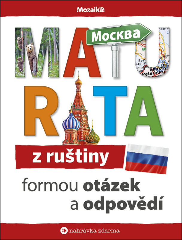 Maturita z ruštiny formou otázek a odpovědí Ing. Stanislav Soják-INFOA