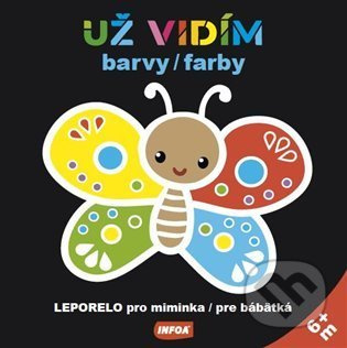 Už vidím barvy / farby – leporelo pro miminka / pre bábätká