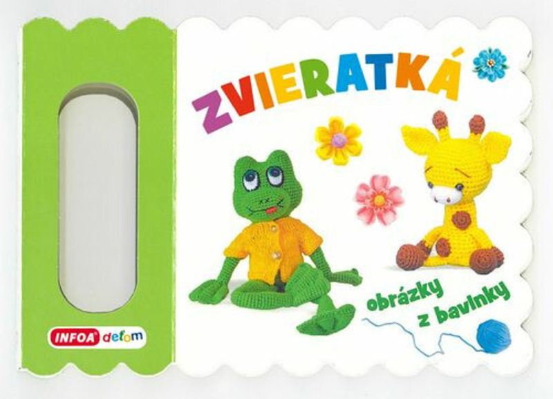 Zvieratká (Obrázky z bavlnky) - kniha z kategorie Pro děti
