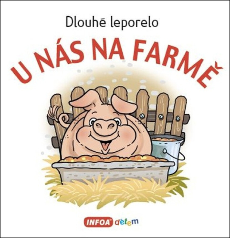Dlouhé leporelo U nás na farmě -  Autor Neuveden