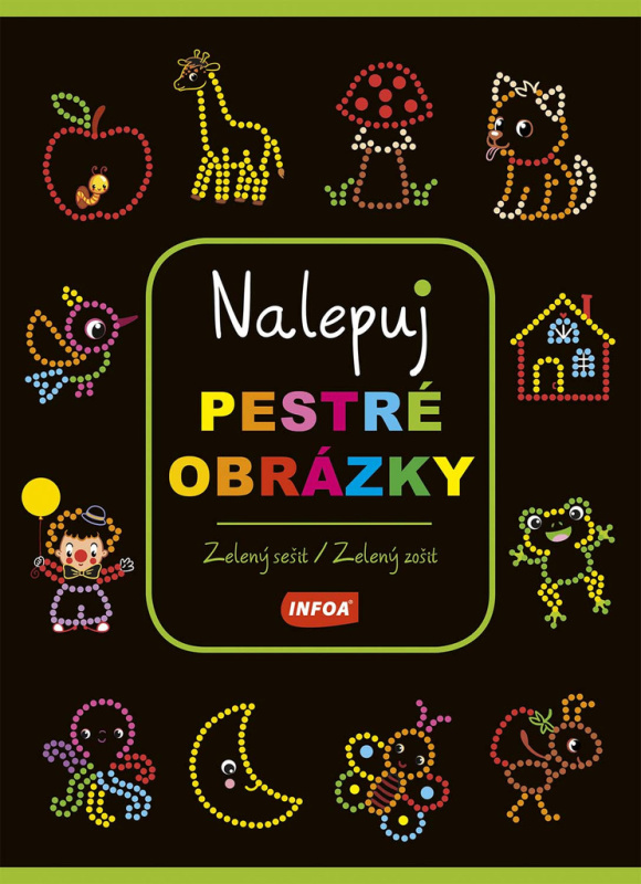 Nalepuj pestré obrázky - zelený sešit