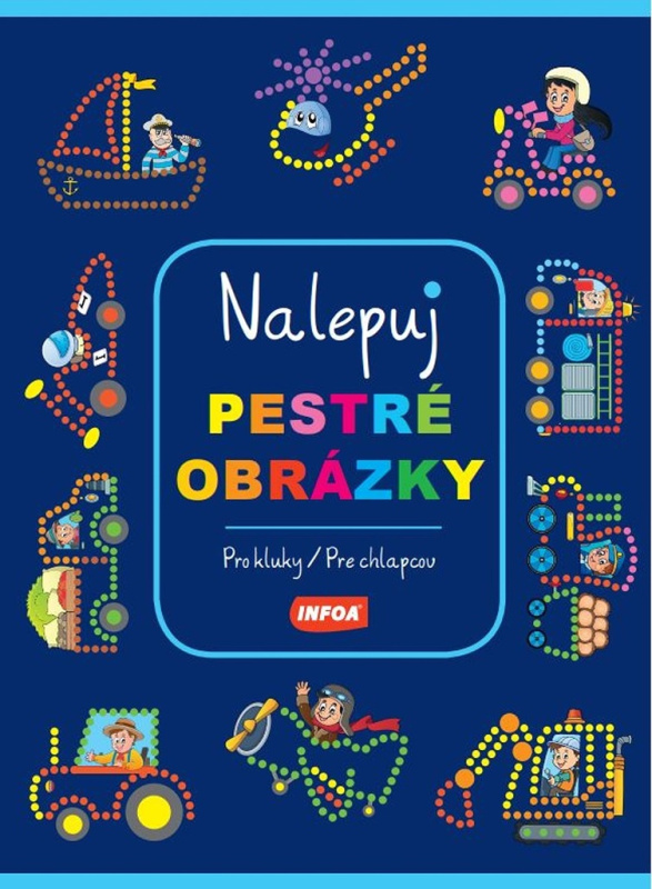 Nalepuj pestré obrázky - Pro kluky