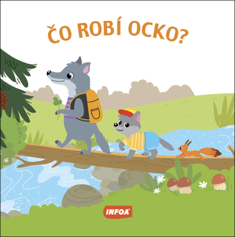 Čo robí ocko? - kniha z kategorie Pro děti