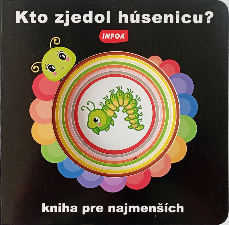 Kto zjedol húsenicu? - kniha z kategorie Pro děti