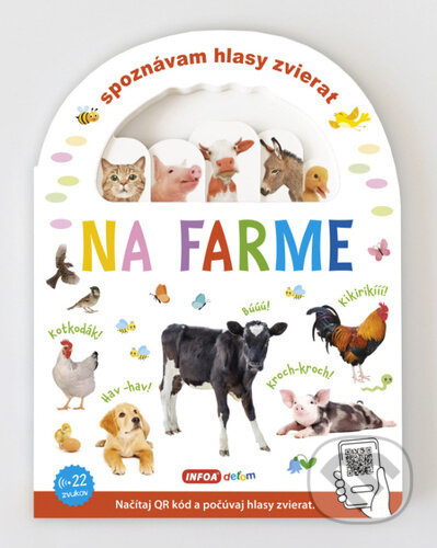 Spoznávám hlasy zvierat: Na farme - kniha z kategorie Pro děti