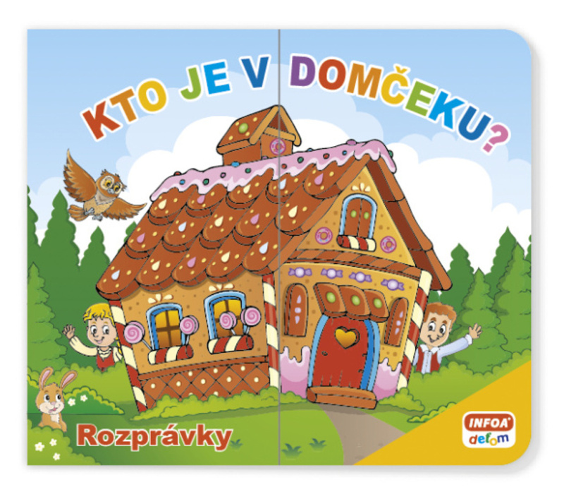 Kto je v domčeku? Rozprávky - kniha z kategorie Pohádky