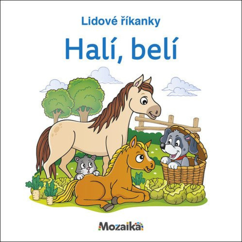 Lidové říkanky Halí, belí -  Autor Neuveden