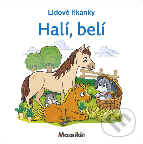 Lidové říkanky Halí, belí -  Autor Neuveden