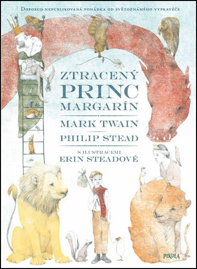 Ztracený princ Margarín - Mark Twain, Philip Stead - kniha z kategorie Pro děti