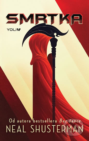 Smrtka - Neal Shusterman - kniha z kategorie Beletrie pro děti