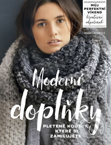 Moderní doplňky - Anja Lamm - kniha z kategorie Ruční práce