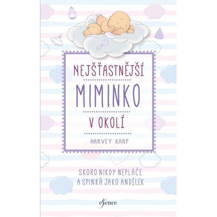 Nejšťastnější miminko v okolí