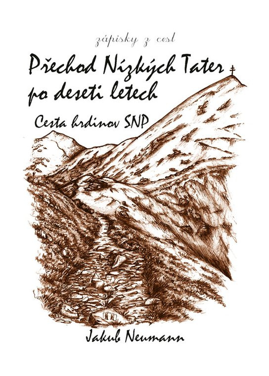 Přechod Nízkých Tater po deseti letech -  Jakub Neumann
