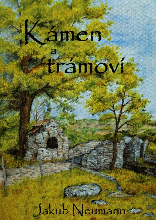 Kámen a trámoví -  Jakub Neumann