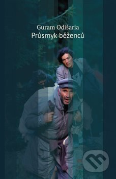 Průsmyk běženců - Guram Odišaria - kniha z kategorie Autobiografie